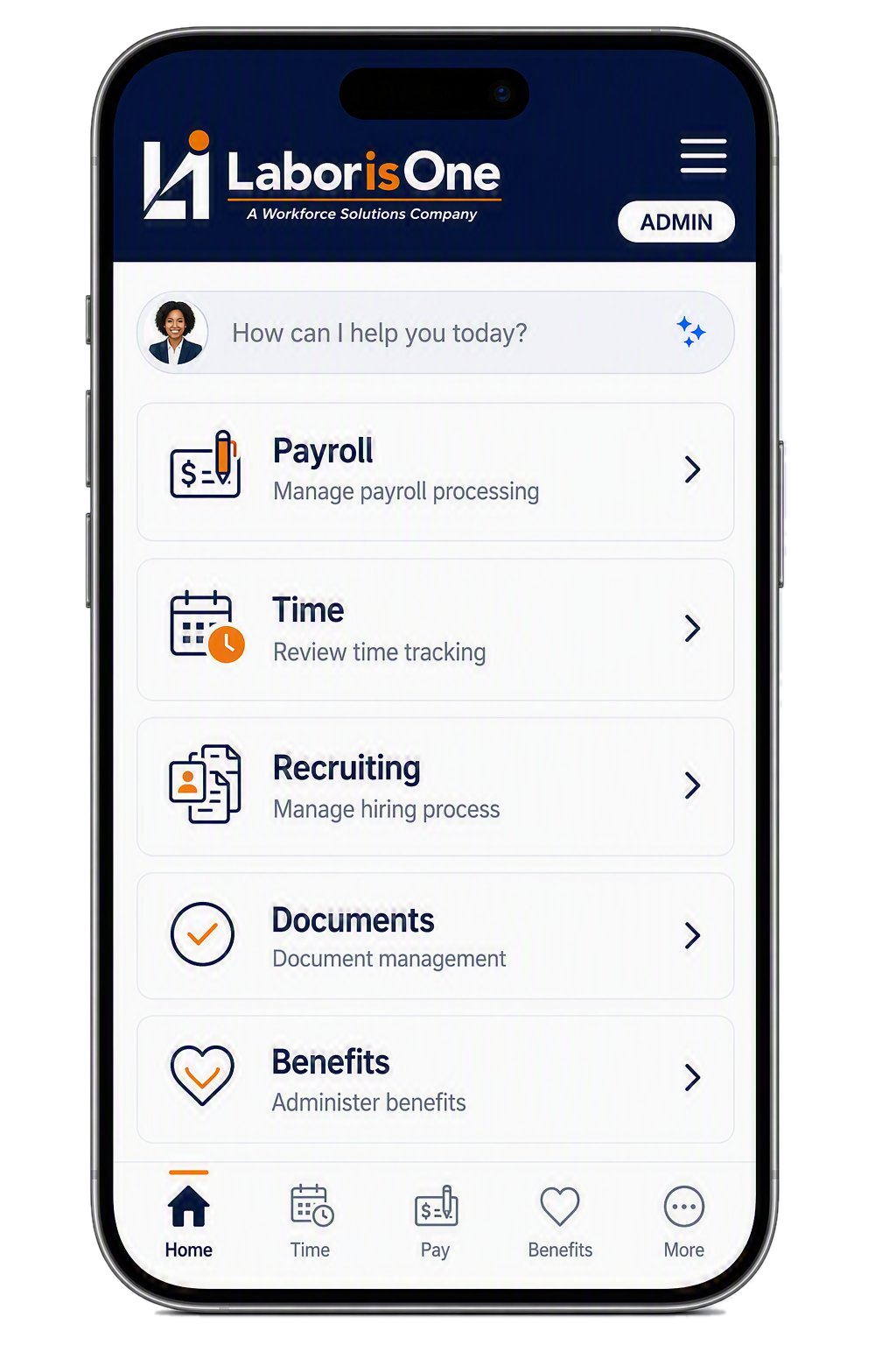 The Labor Is One mobile app with payroll, time tracking, recruiting, documents, and benefits in every worker's pocket